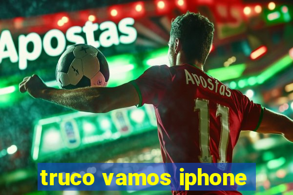 truco vamos iphone